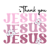 thank you Jesus