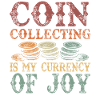 Numismatics Coin Collector Art