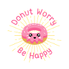 Donut worry be happy