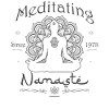 Meditating Since 1978 - Namaste
