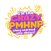 Psychiatric Nurse Crazy PMHNP