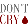 Don ́t cry vector font