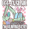 Egg cuse me Happy Easter
