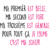 Ma SOEUR est belle