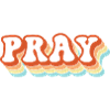 Pray