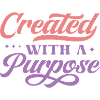 Created With A Purpose