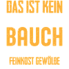 Dicker Bauch Lustig Spruch Geschenk