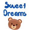 Sweet Dreams - Teddy Bear