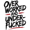 Edgy Overworked and Underfucked Graffiti Art