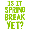Spring Break Countdown Saying Quote