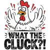 What the Cluck?! Chicken Cartoon Tee