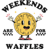 Weekends Are For Waffles