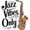 Jazz Vibes Only - Saxophones