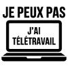I can't I telework!