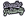 Positivity: Inspirational