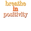 Atme Positivität Ein Inspirierende