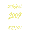 2009 Édition limitée