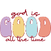 God is good, always