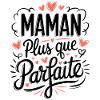 Maman plus que Parfaite