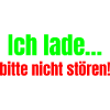 Ich lade...bitte nicht stören!