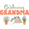Gardening Grandma Garden Botanical