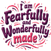 Fearfully and Wonderfully Made