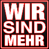 WIR SIND MEHR!