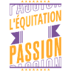 L'équitation Est Ma Passion