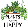 plants make my happy