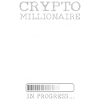 Crypto Millionnaire en cours