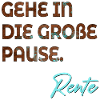 RUHESTAND RENTE ABSCHIED PAUSE
