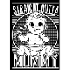 Straight Outta Mommy – Baby!