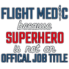 Flight Paramedic Superhero air rescue