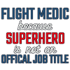 Flight Paramedic Superhero air rescue