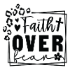 Faith Over Fear