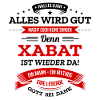 ALLES WIRD GUT, DIE LEGENDE XABAT IST DA