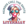 Nurses Call the Shots – Badass Nurse