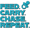 Parenting – Feed Carry Chase Repeat