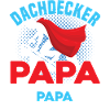 Dachdecker Papa