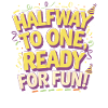 Half-Year Birthday Fun Ready