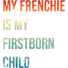 Frenchie Firstborn