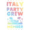 Italy Party Crew
