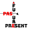 PAST, PRESENET, FUTURE