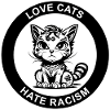 LOVE CATS HATE RACISM