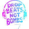 Drop Beats Not Bombs pink cyan
