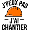 J'peux pas, j'ai chantier
