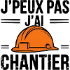 J'peux pas, j'ai chantier