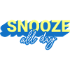 Snooze all Day