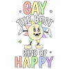 Gay The Best Kind of Happiness Cute Sun LGBTQ