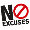 NO EXCUSES black